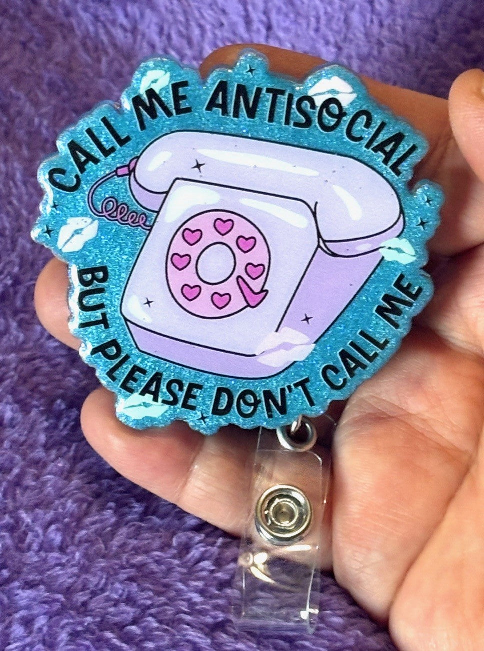 Call Me Antisocial, but Don't Call Me!"