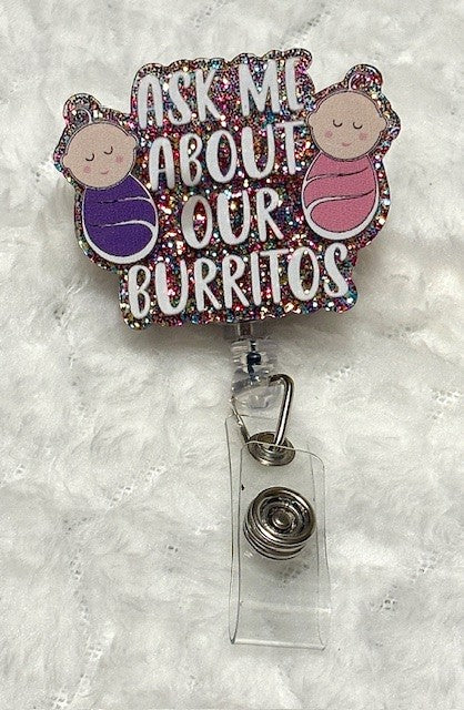"Ask about our burritos" Badge Reel with Alligator clip