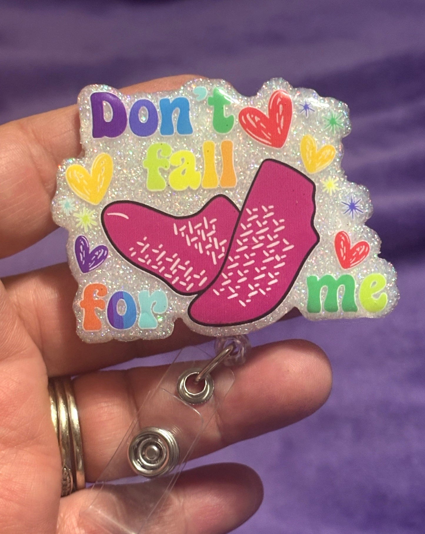 "Don't Fall for Me" Badge Reel with Alligator Clip