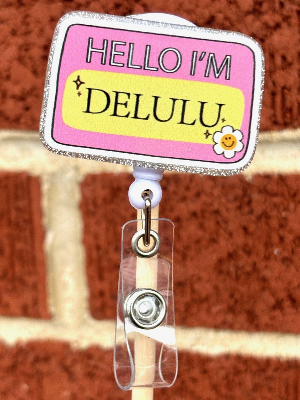 "Hello, I'm Delulu" Badge Reel with Alligator clip