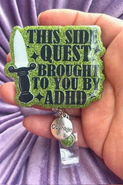 "This Quest Brought to You By ADHD" Badge Reel