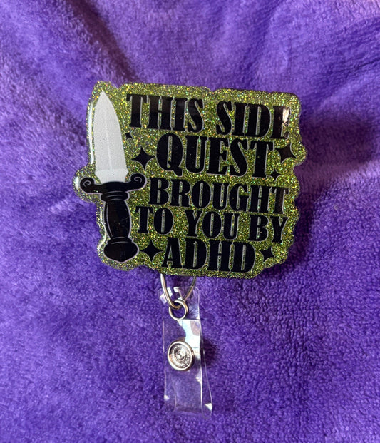 "This Quest Brought to You By ADHD" Badge Reel