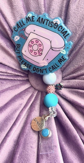 Call Me Antisocial, but Don't Call Me!"