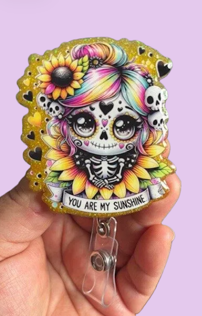 "You are my sunshine" Skull Girl