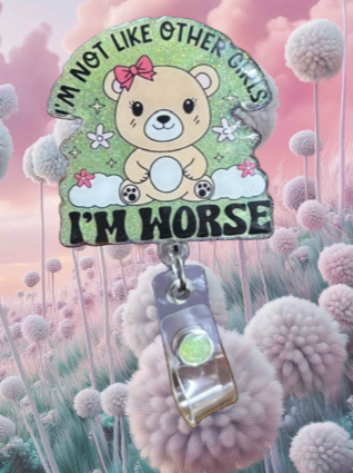 I'm Not Like Other Girls, I'm Worse...