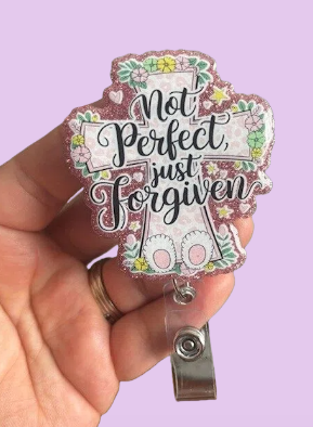 "Not Perfect Just Forgiven" Badge Reel