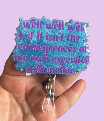 Executive Dysfunction- Badge Reel