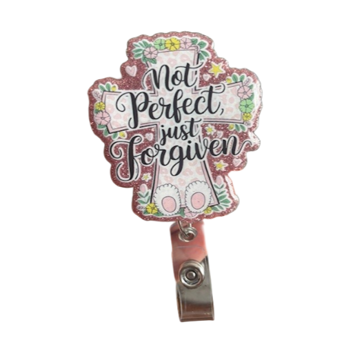 "Not Perfect Just Forgiven" Badge Reel