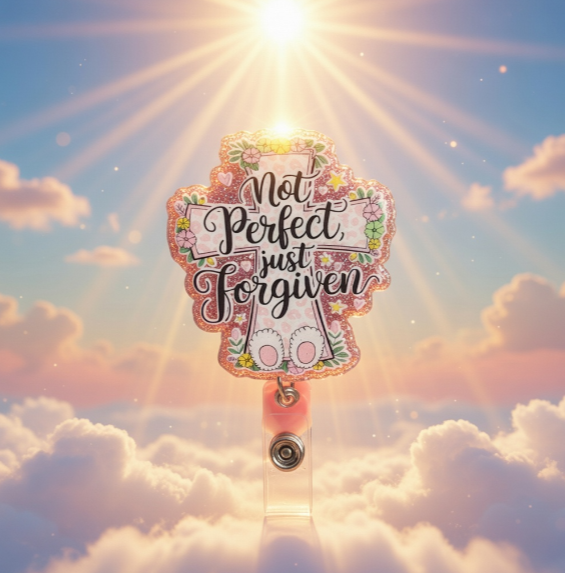 "Not Perfect Just Forgiven" Badge Reel