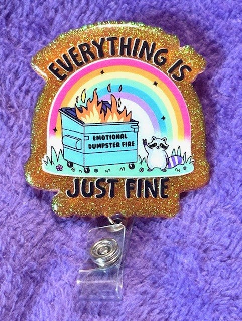 "Everything Is Just fine" Badge Reel