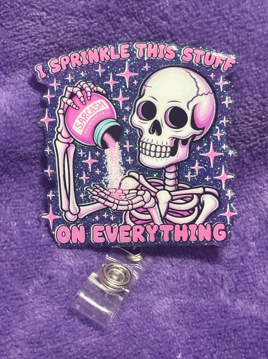 "I Sprinkle This Stuff on Everything" Badge Rell